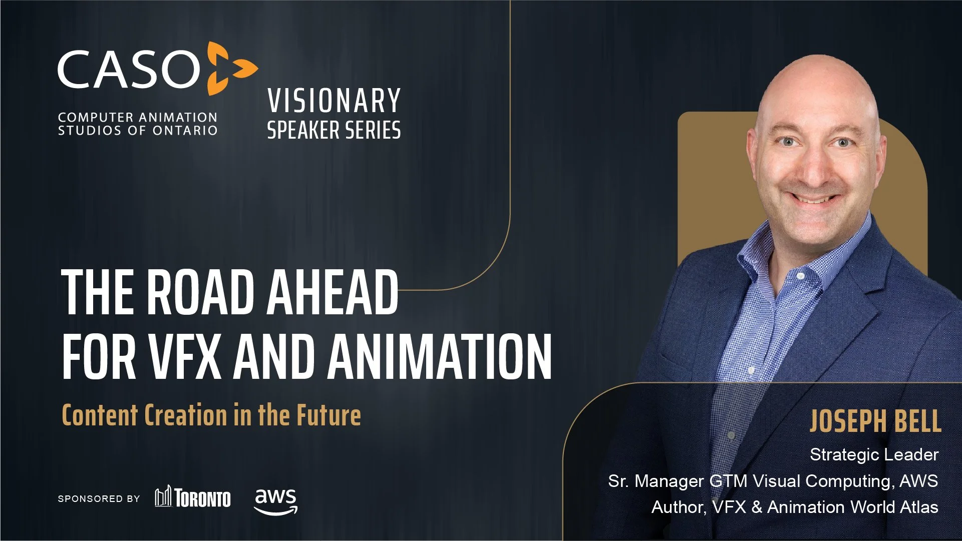 VIDEO - CASO Visionary Speaker Series...The Road Ahead for VFX &amp; Animation, October 1, 2026