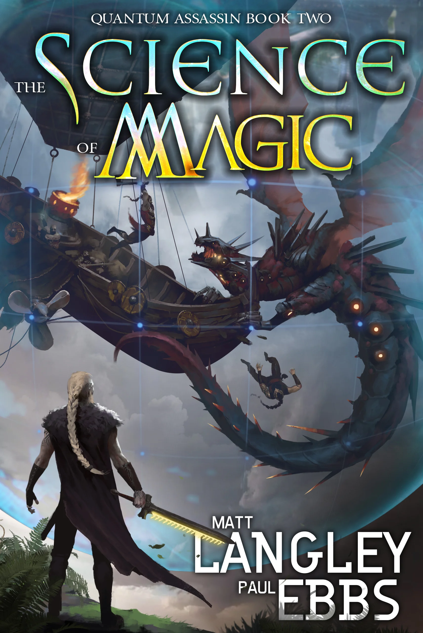 The Science of Magic Matt Langley, Paul Ebs