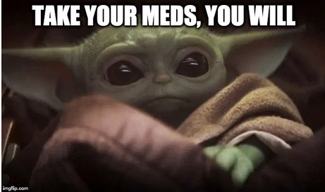Baby Yoda Memes Improve Patient Compliance — A Collision of Art & Medicine