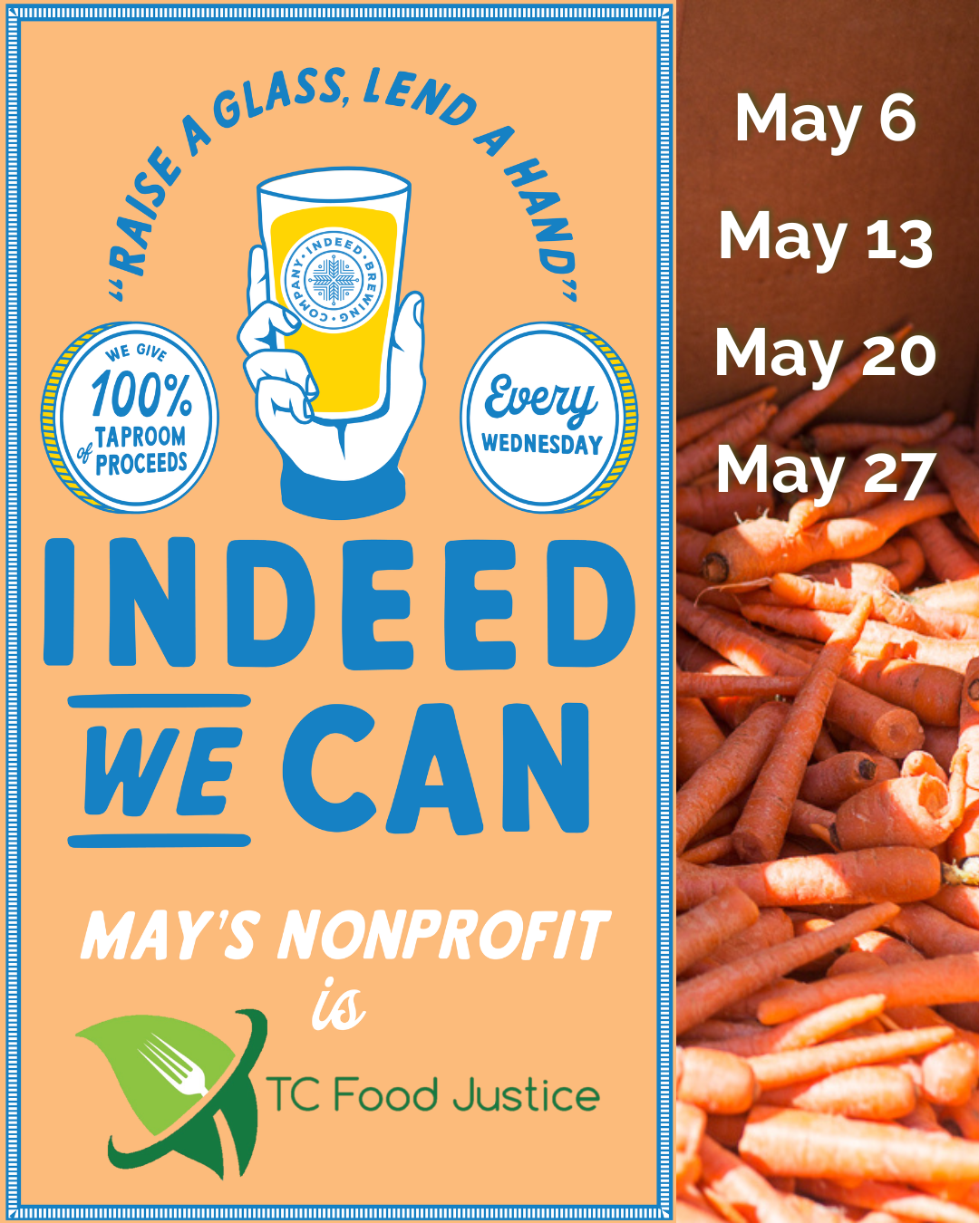 Have a Drink at Indeed Brewing Any (or every!) Wednesday In May To Help Us Fight For Food Justice! 