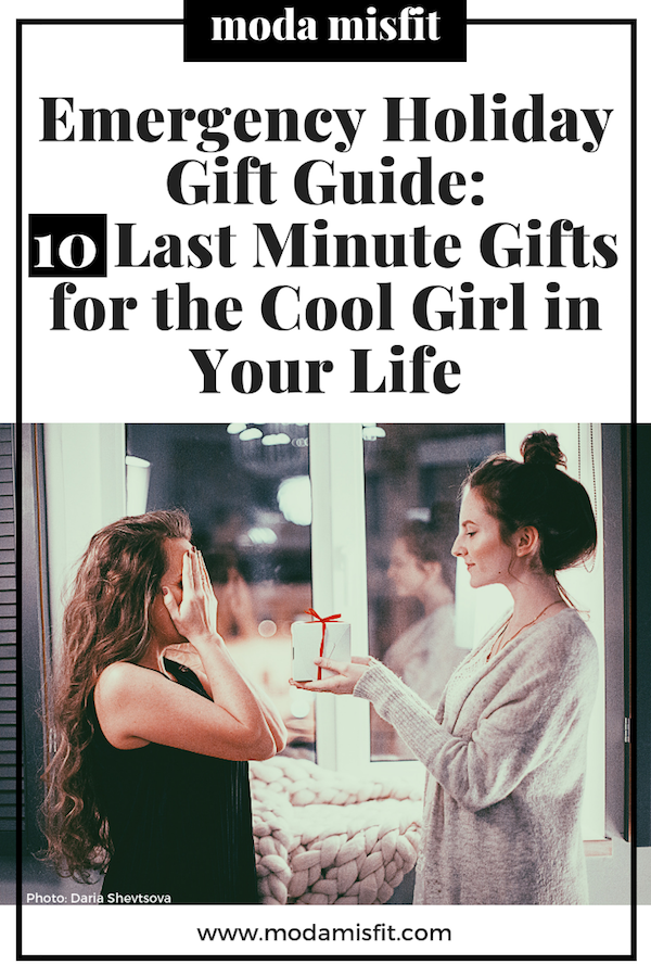 10 Last Minute Gifts for the Cool Girl in Your Life.png