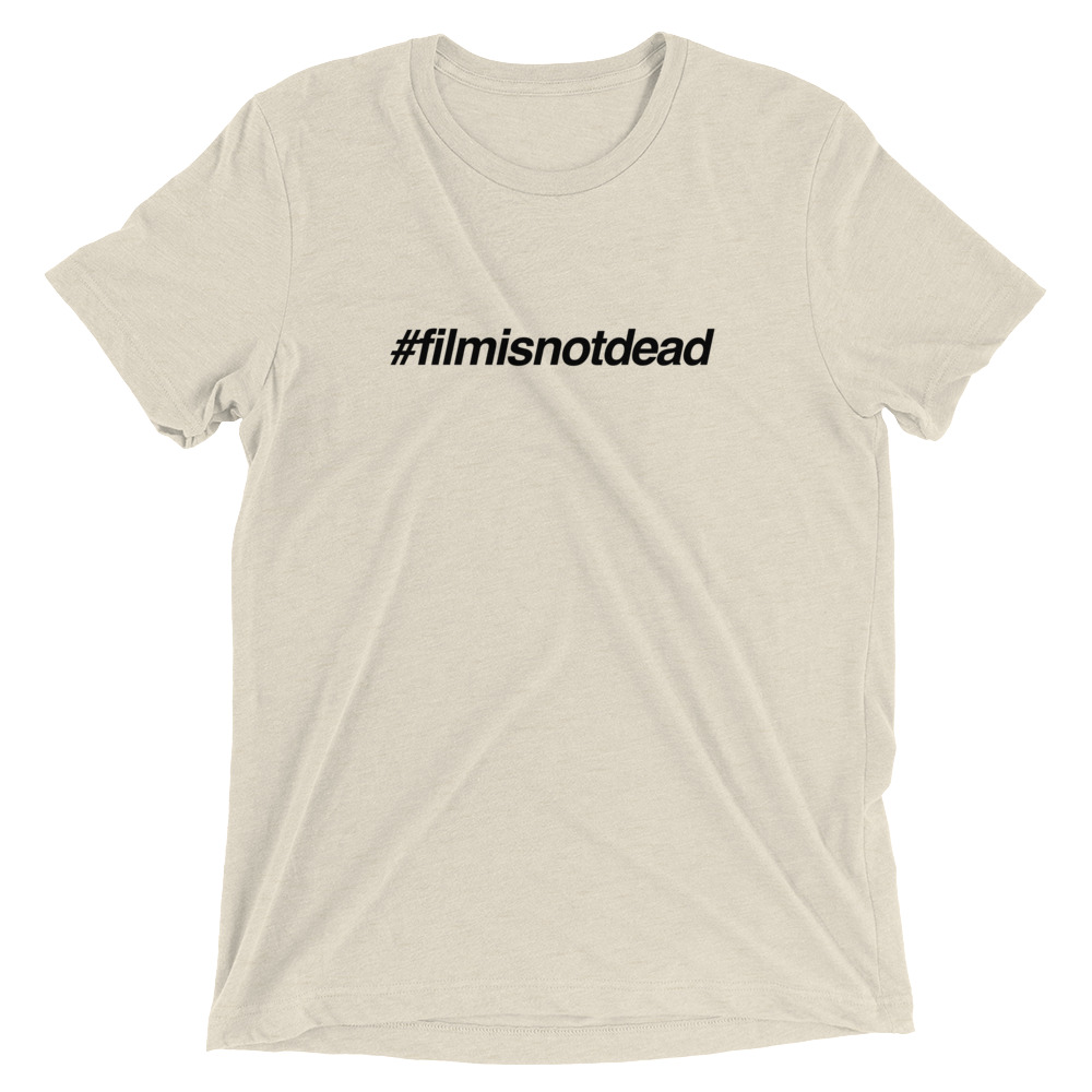 filmisnotdead_Untitled-6_mockup_Front_Flat_Oatmeal-Triblend.jpg