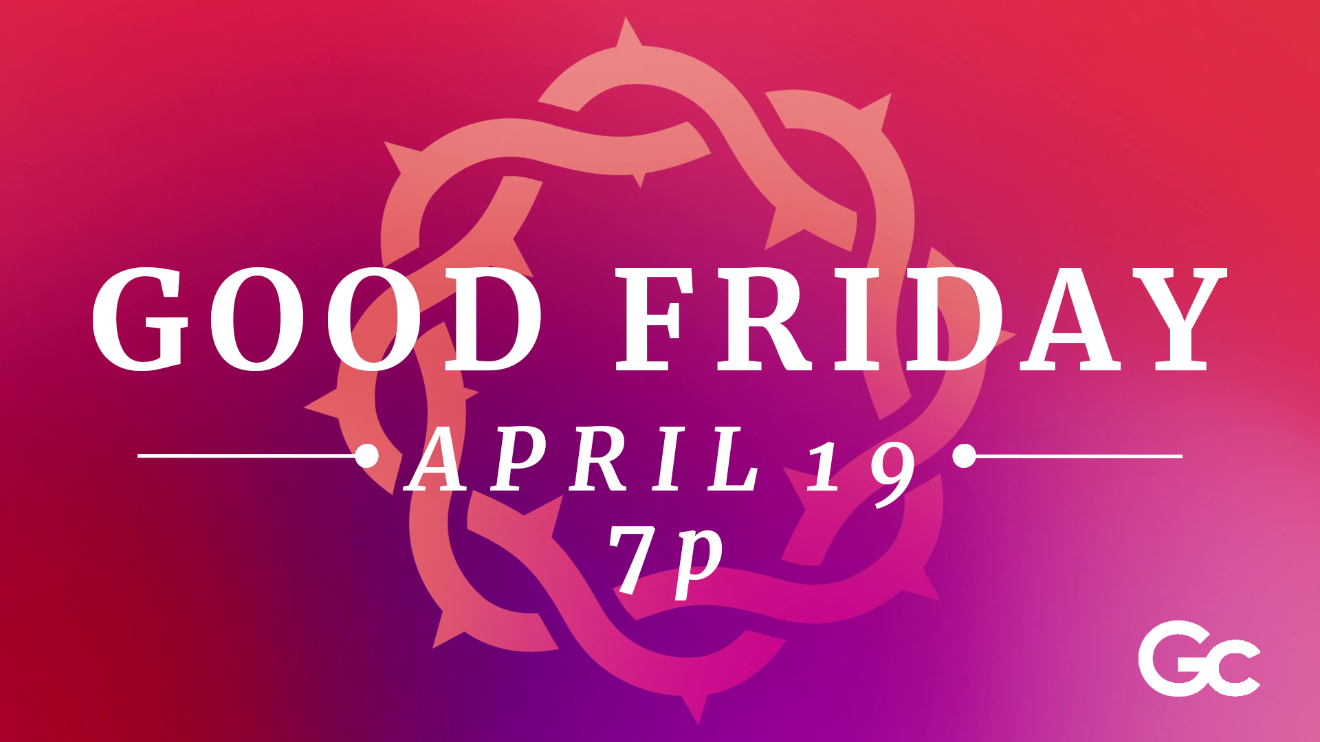 GOOD FRIDAY GATHERING