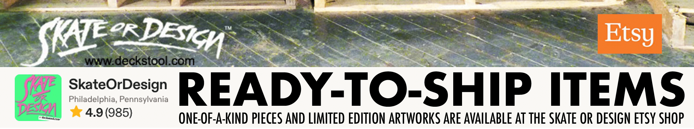 A preview of the SkateOrDesign Etsy Shop banner is shown with the words Ready-To-Ship Items, One-of-a-kind pieces and limited edition artworks are available at the SkateOrDesign Etsy Shop