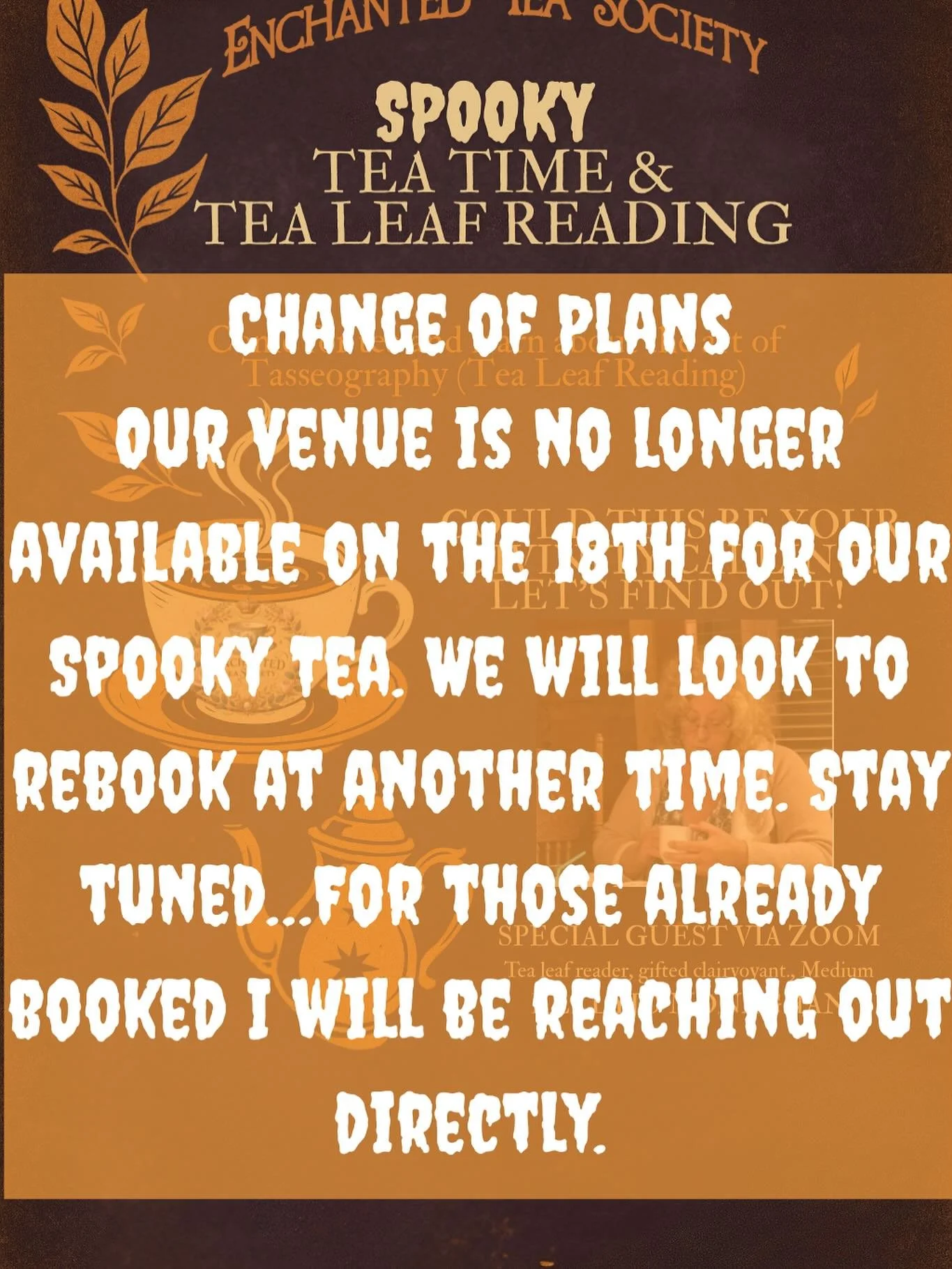 Change of Plans 😔🫶
Our venue is no longer available on the 18th for our Spooky Tea. We will look to rebook at another time. Stay tuned&hellip;For those already booked or anyone wanting a reading - I will be reaching out directly for an option to ha