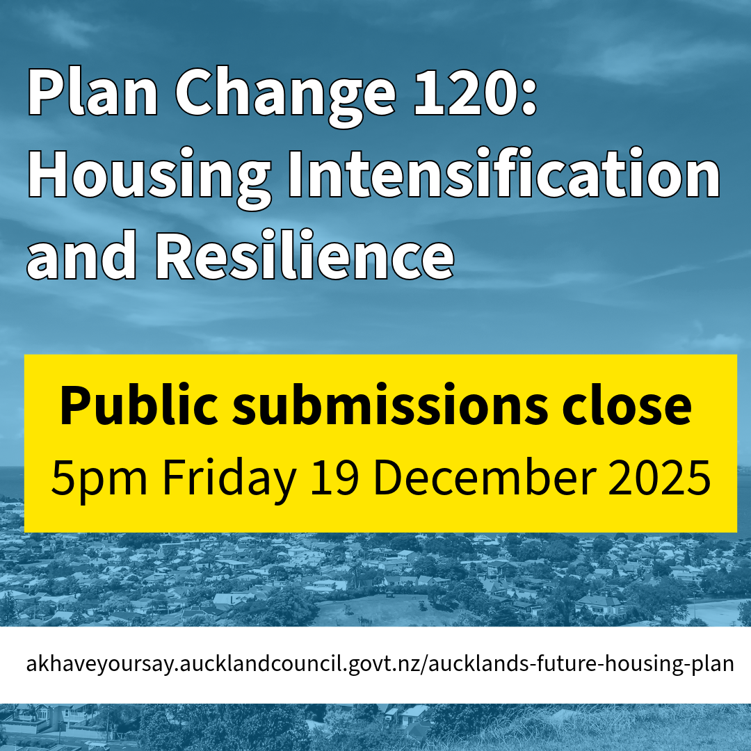 Public submissions on Plan change 120 close soon