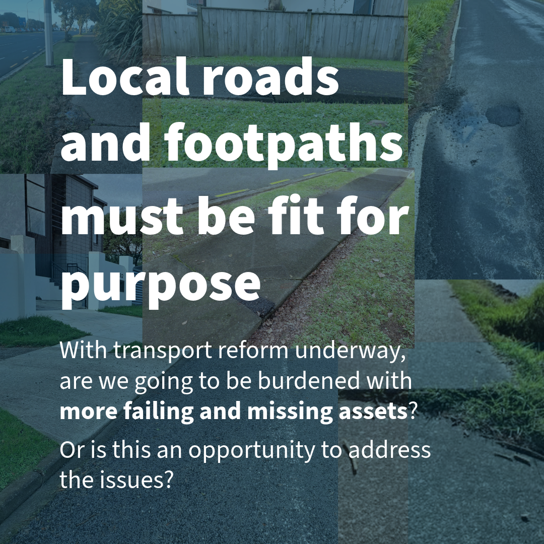 Local roads and footpaths must be fit for purpose