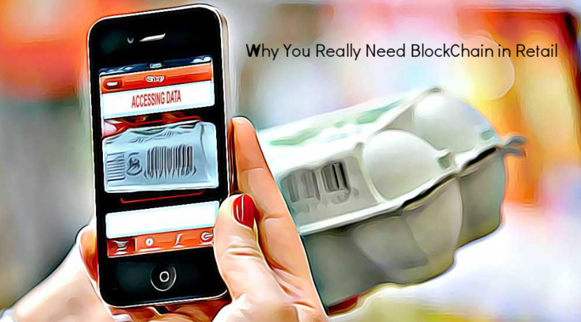 Why You Really Need BlockChain In Retail