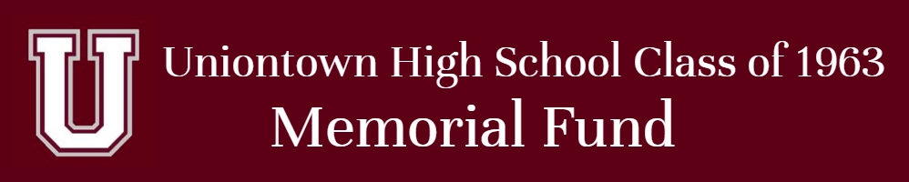 Uniontown High School Class of 1963 Memorial Fund