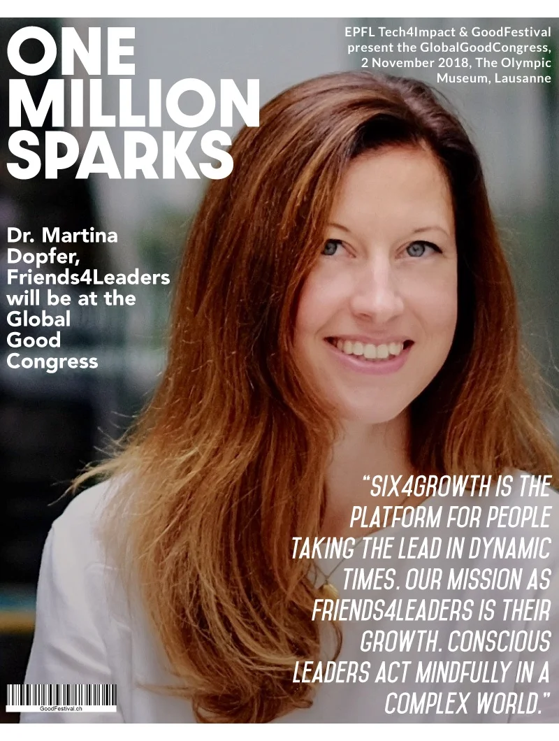      

 
   Martina Dopfer believes in empowering mindful makers and leaders. The platforms she has created favor an integrated leadership transformation that goes beyond the classical organizational approach and takes the whole human being into acco