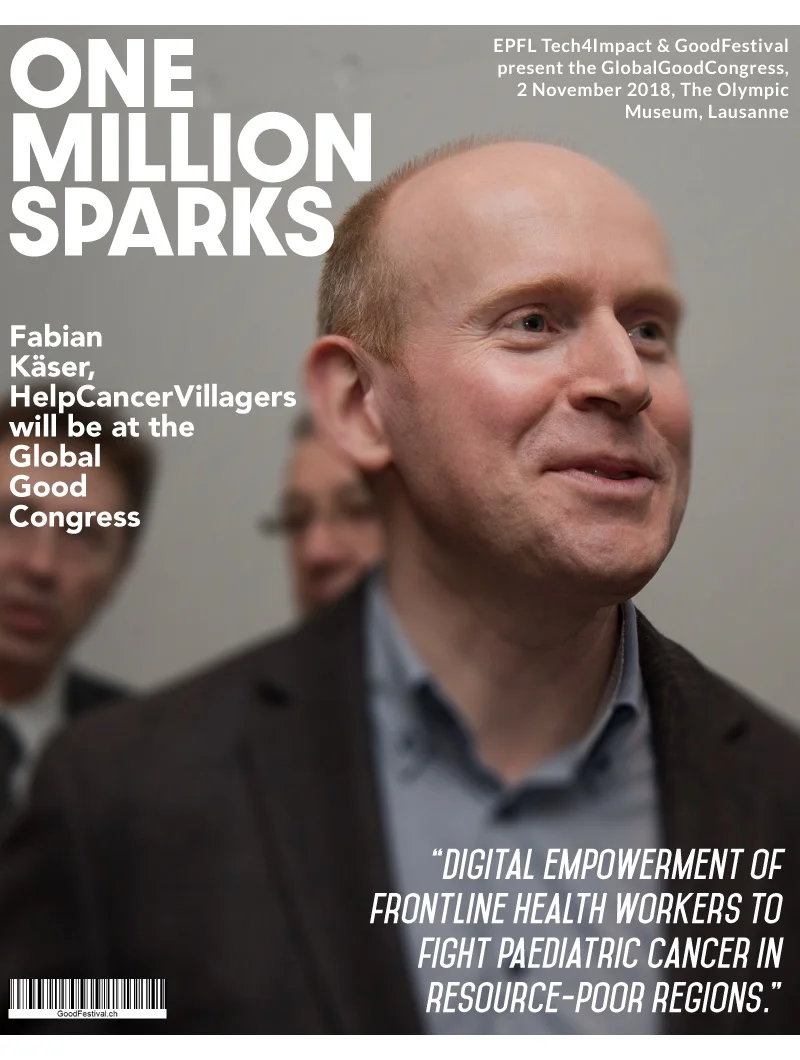      

 
   Fabian Käser is committed to the early detection of cancer in children living in the rural areas of Tanzania and Uganda. #HelpCancerVillagers provides access to healthcare with an AI based cancer screening tool. 
 






















 
