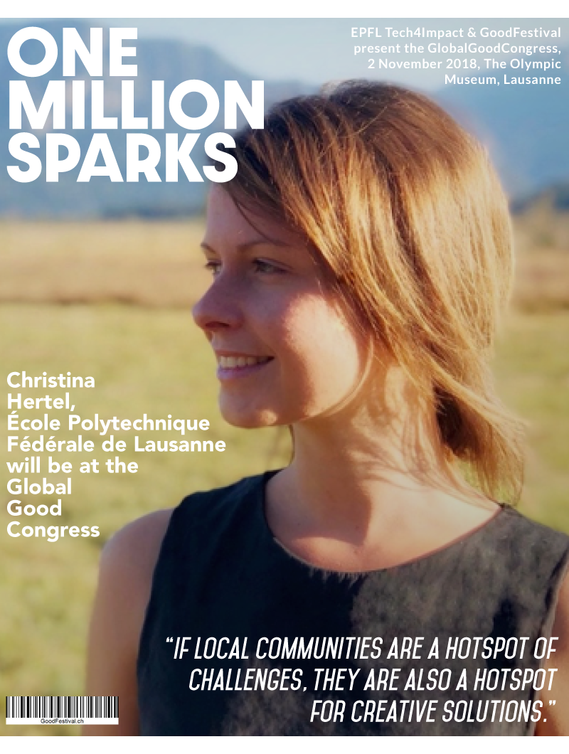      

 
   Christina Hertel believes that local communities are a crucial, yet often overlooked battleground for achieving the Sustainable Development Goals. When public and private solutions fail, local communities can either accept their fate or a