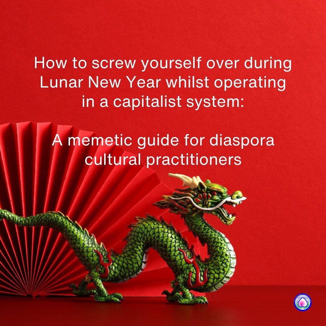 Don't do it 🥴. I have been guilty of many of these. 

On this Lunar New Year eve, I dedicate my memetic guide to fellow cultural ambassadors and practitioners. I recognise the hard work you put in during a period that should be all about self-reflec