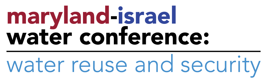 Maryland-Israel Water Conference: Water Reuse and Security