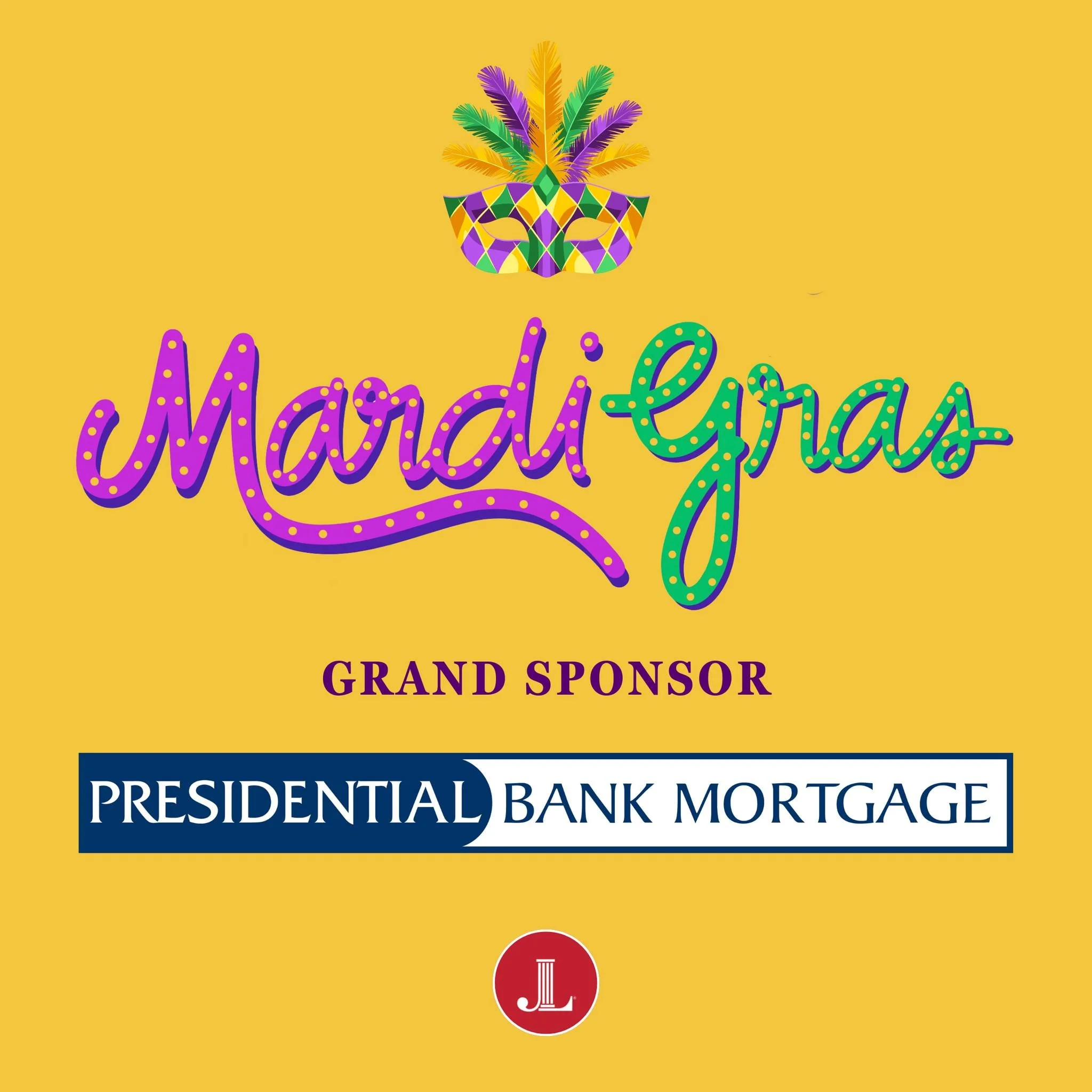 Thank you to Presidential Bank Mortgage for supporting our upcoming Mardi Gras celebration as a Grand Sponsor!

Their commitment helps the Junior League of the Golden Isles fund JLGI Student Scholarships and support students in our community.

Mardi 