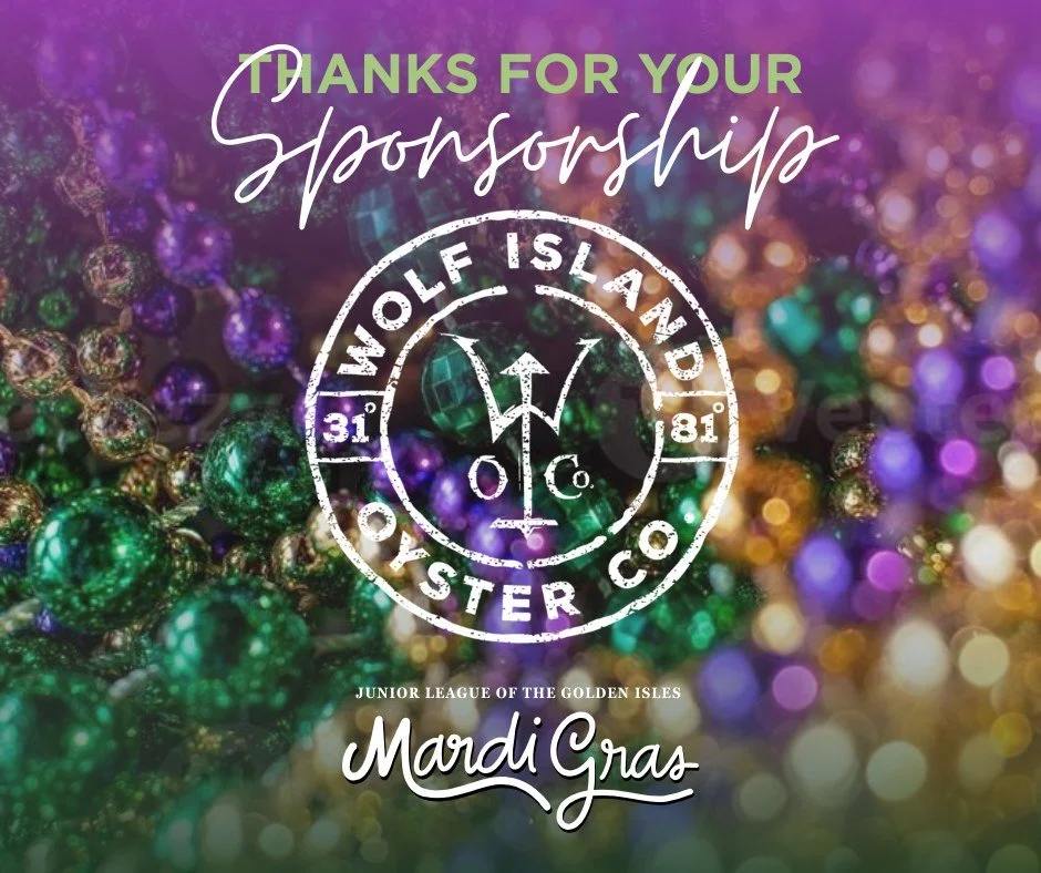 A heartfelt thank you to Wolf Island for sponsoring our upcoming Mardi Gras celebration as a Grand Sponsor!
Their generosity helps the Junior League of the Golden Isles uplift the children in our community. Interested in sponsoring this event? Please