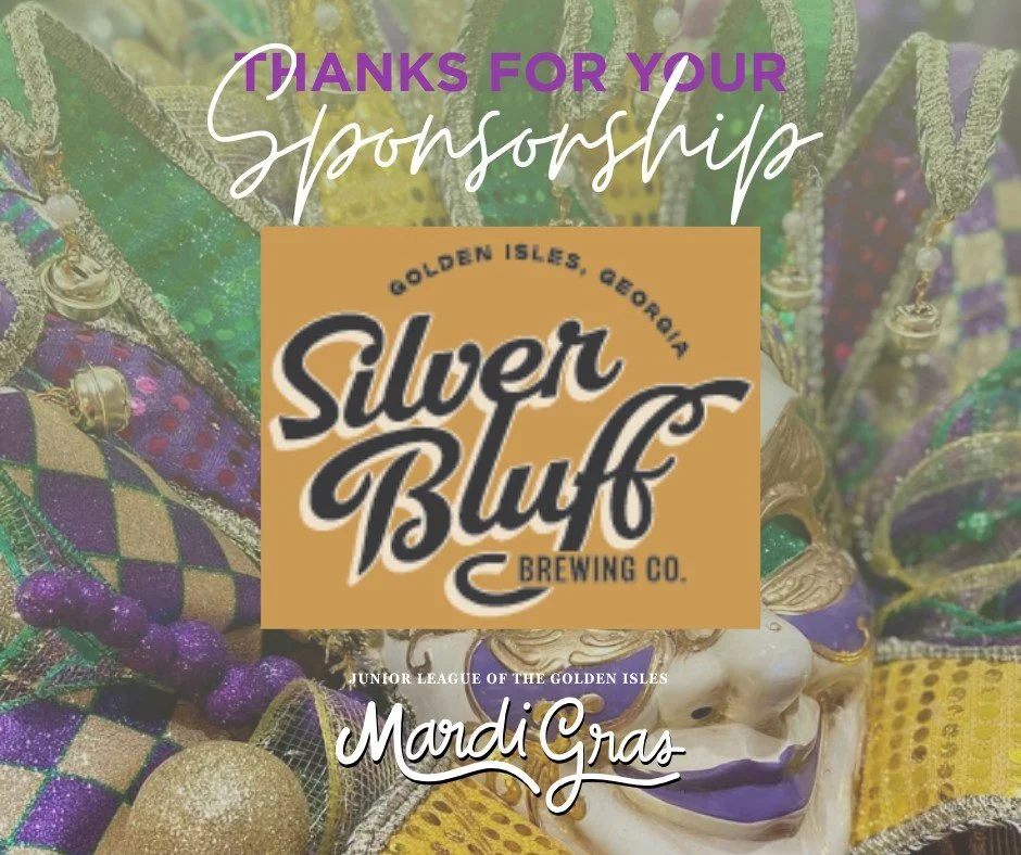 Thank you to Silver Bluff for their generous support of our upcoming Mardi Gras celebration!
Their partnership helps the Junior League of the Golden Isles support the children in our community. Interested in sponsoring this event? Please visit our we