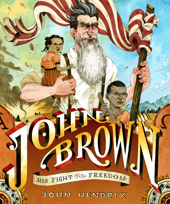 John Brown: His Fight for Freedom, Abrams 