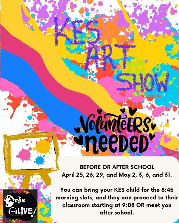 Your help is needed BEFORE OR AFTER SCHOOL 
April 25, 26, 29, and May 2, 3, 6, and 31.

You can bring your KES child for the 8:45 morning slots, and they can proceed to their classroom starting at 9:08 OR meet you after school. 

Check out the link i