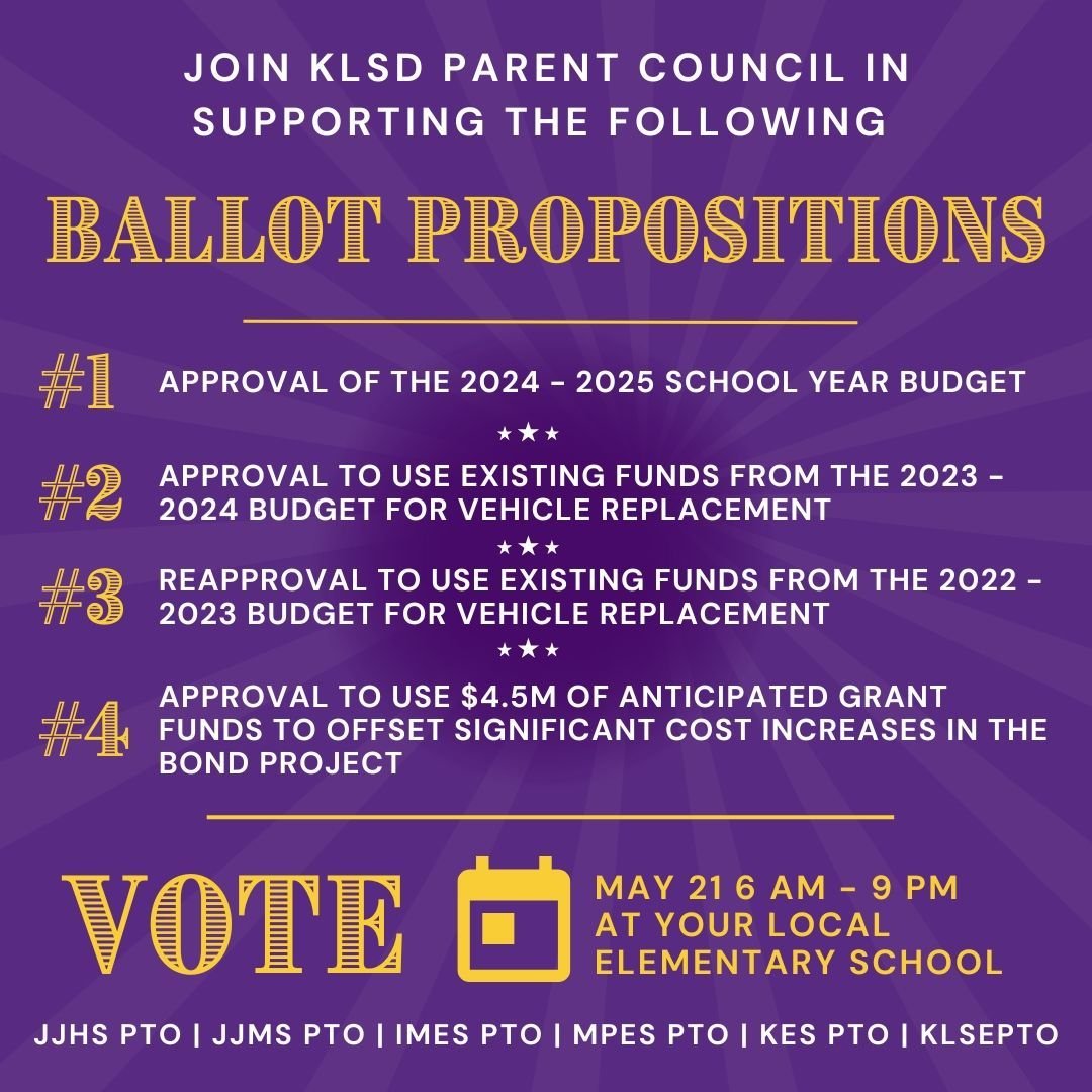 Learn about the 4 Ballot Propositions that the KLSD Parent Council supports at next week's budget vote. Make time to vote on Tuesday, May 21!
