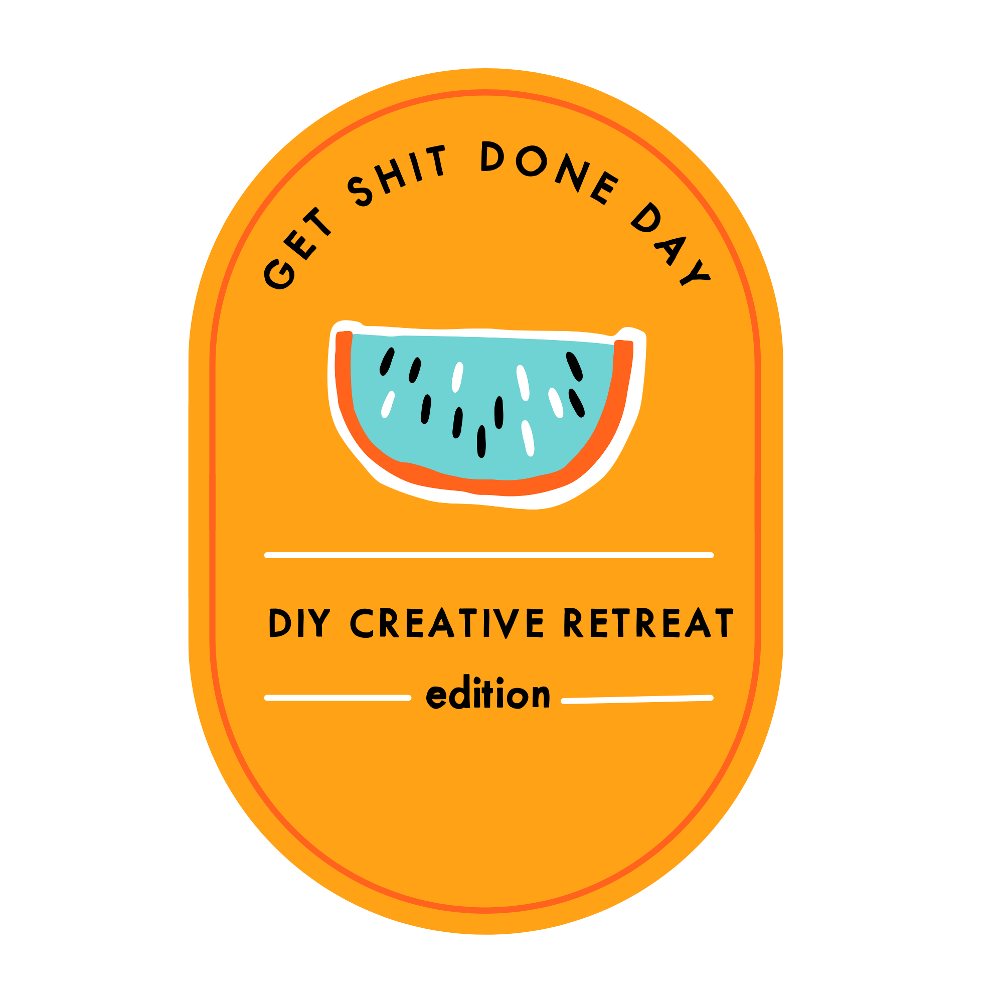 DIY Creative Retreat Get Shit Done Day.png