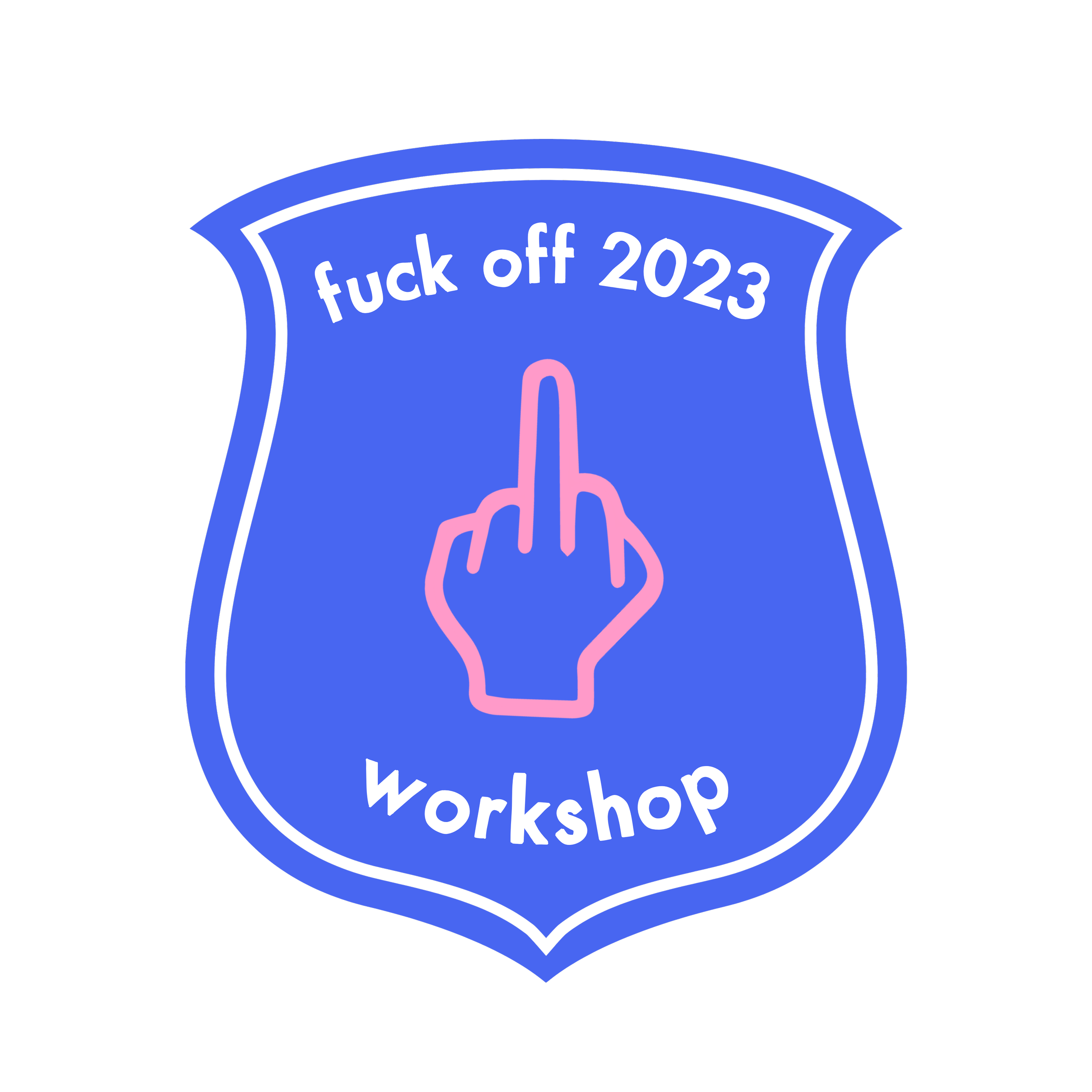 FUCK OFF 2023 WORKSHOP.png