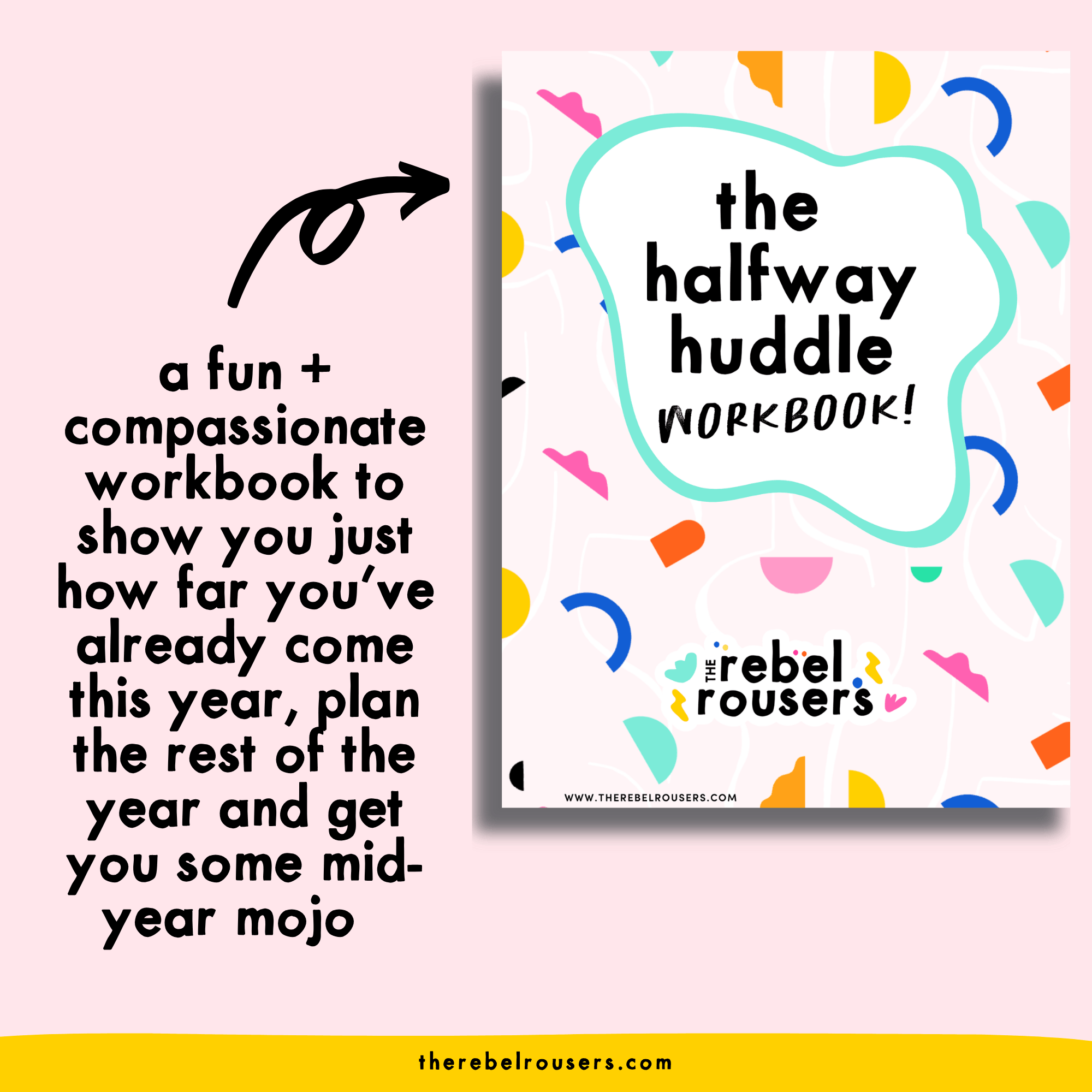 The Halfway Huddle Workbook.