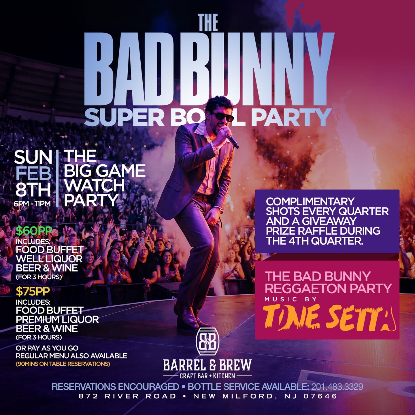 BAD BUNNY SUPER BOWL PARTY 🏈
📍 Barrel &amp; Brew | New Milford, NJ
🗓️ Sun, Feb 8 |  6PM&ndash;11PM

🏈 Big Game Watch Party
🎧 Music by Tone Setta

🥃 Complimentary shots every quarter
🎁 4th-quarter raffle giveaway

🍽️ Food + drink packages avai