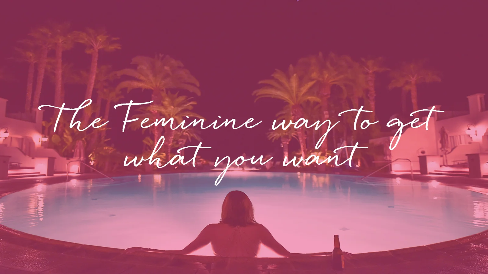 The Feminine way to Wealth, Love, and Success