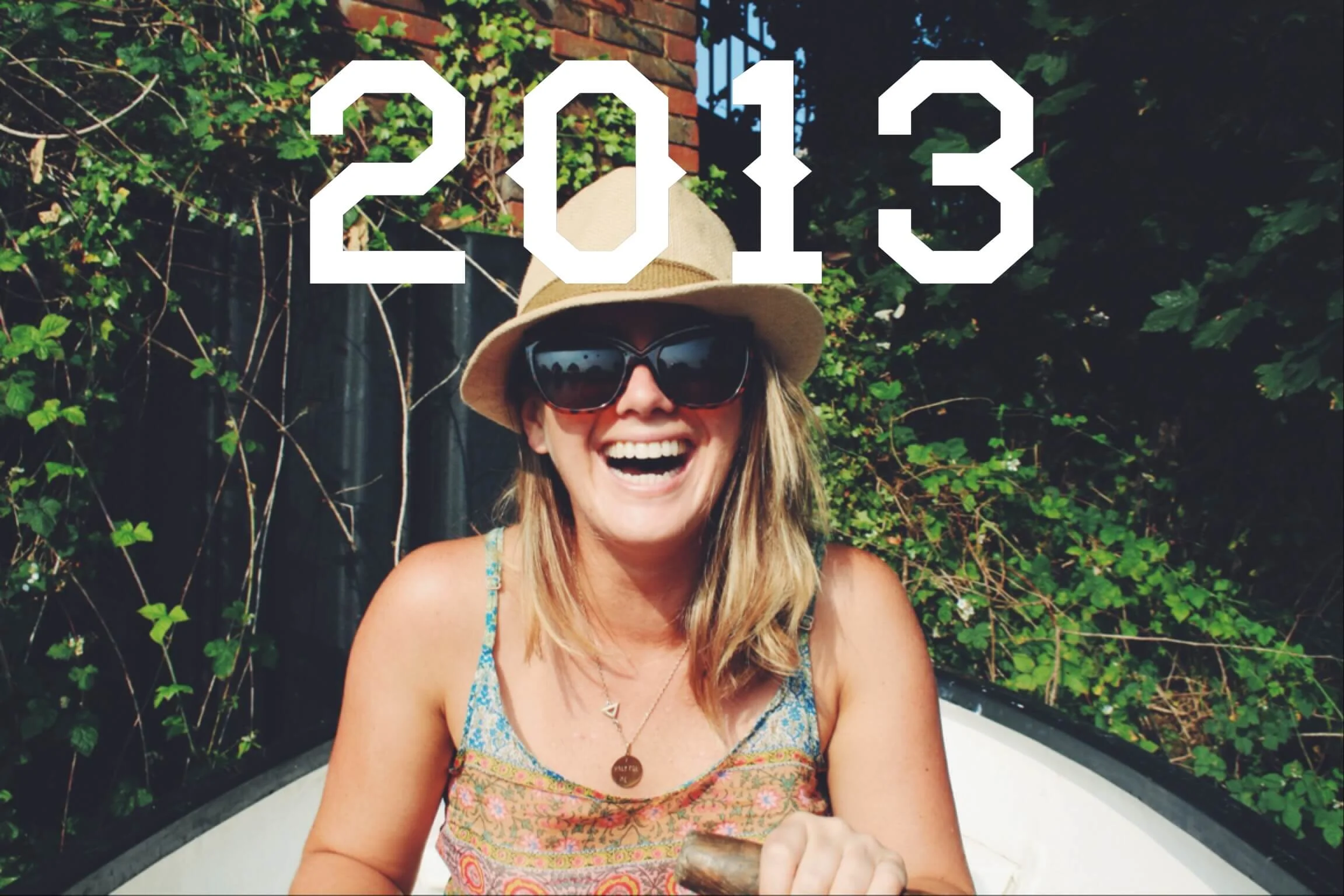 Sionara... An Ode to 2013