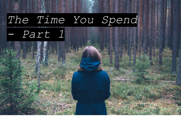The-Time-You-Spend-Part-1.png