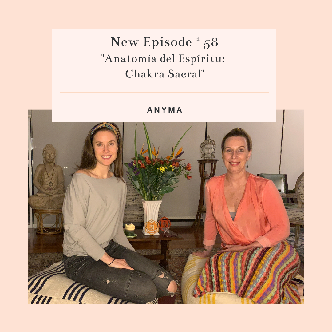 058-Anatomía del Espíritu: Chakra Sacral