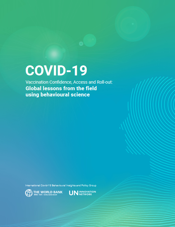 COVID-19 Vaccination, Confidence and Roll-Out: Global Lessons from the Field using Behavioural Science 