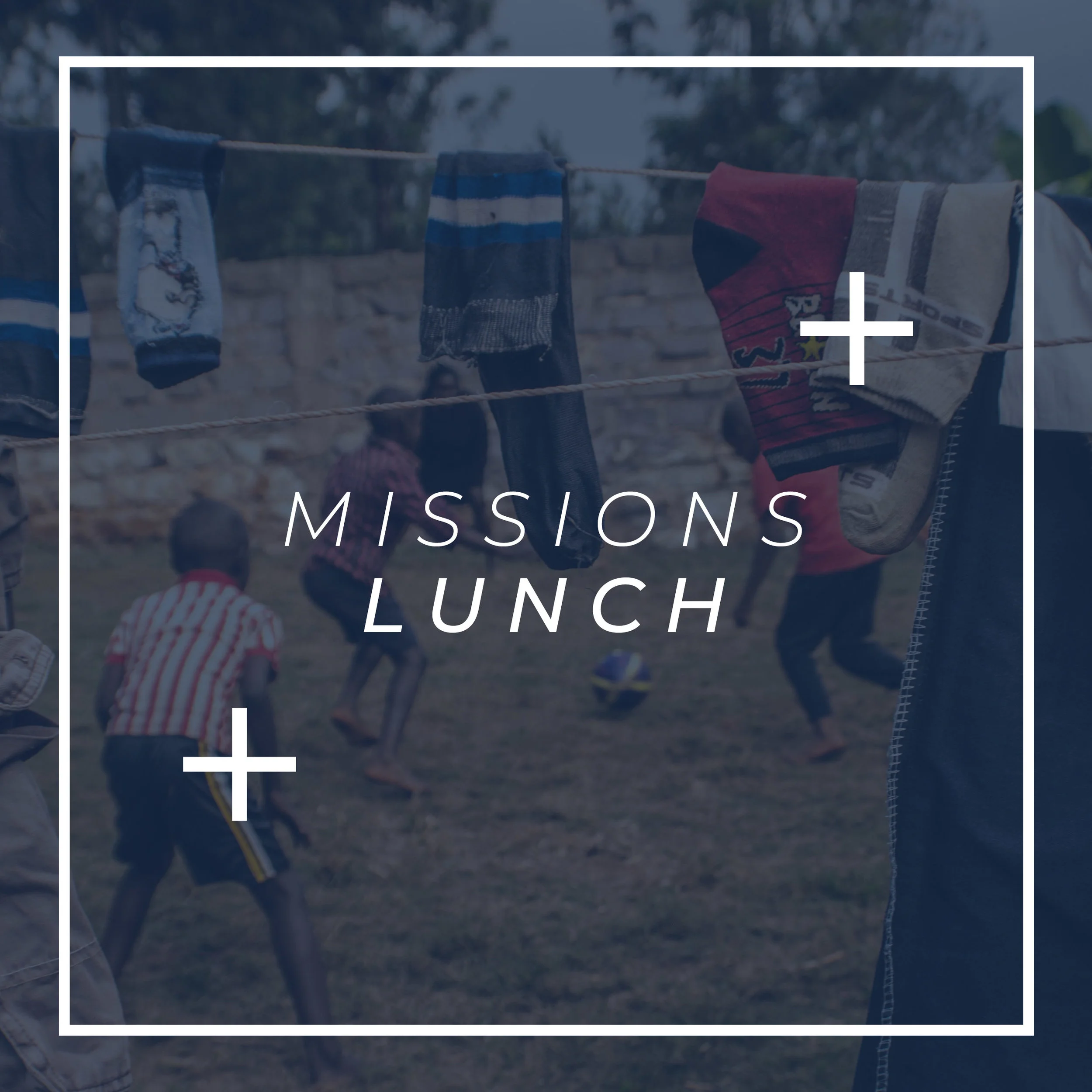 Missions Lunch