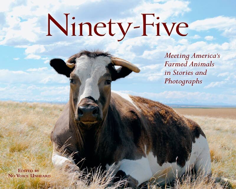 Ninety-Five: Meeting America's Farm Animals in Stories and Photographs  (book) — Veganica