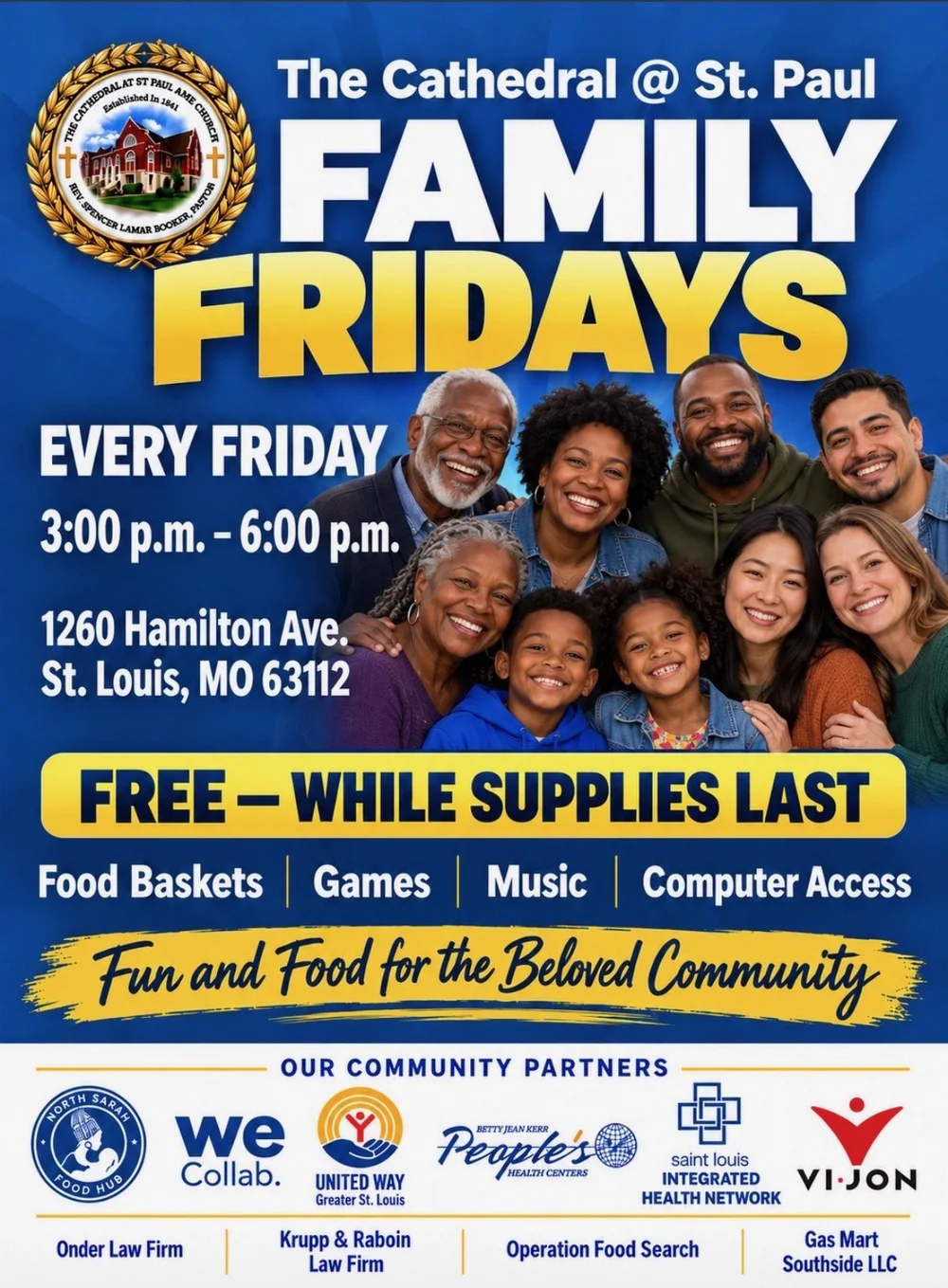 Family Fridays flyer: every Friday, 3–6 p.m., 1260 Hamilton Avenue, St. Louis. Free while supplies last: food baskets, games, music, and computer access.