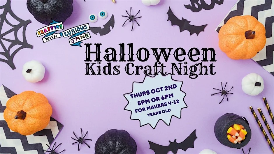 Halloween Craft Night with Curious Jane! 