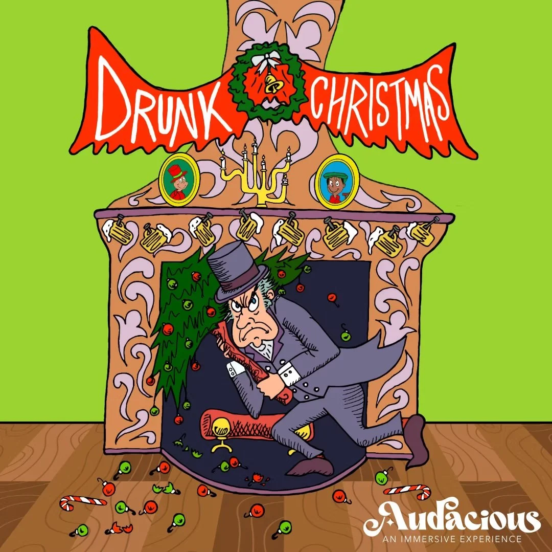 Audacious Immersive Drunken Christmas play