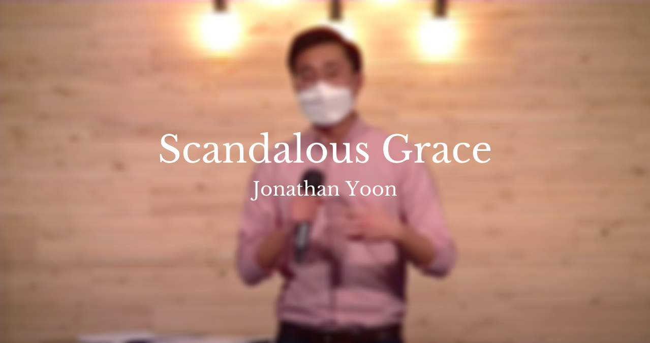 Scandalous Grace
