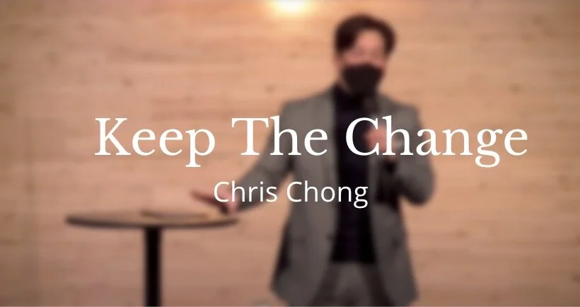 Keep The Change Pt. 1