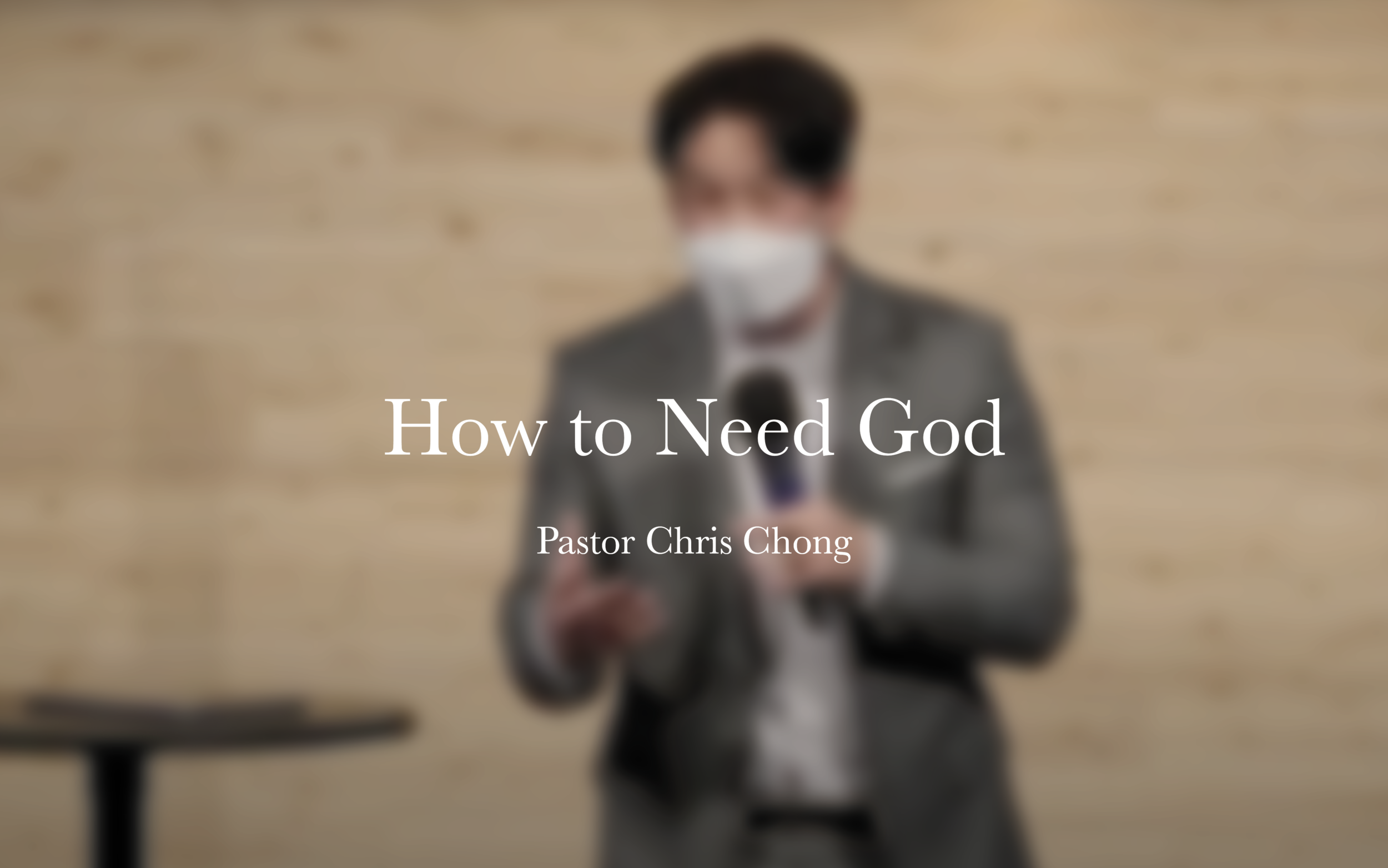 How To Need God