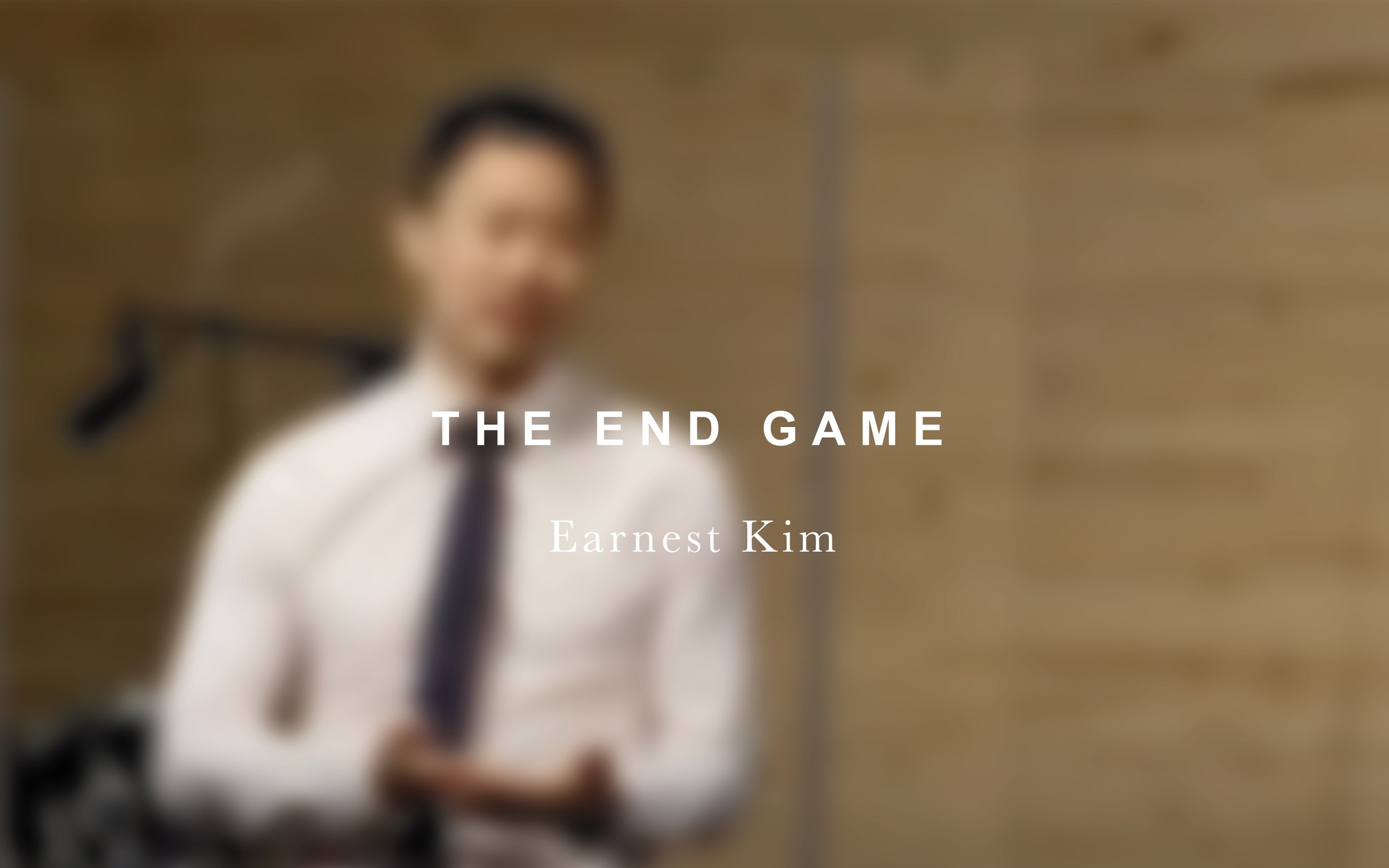 The End Game