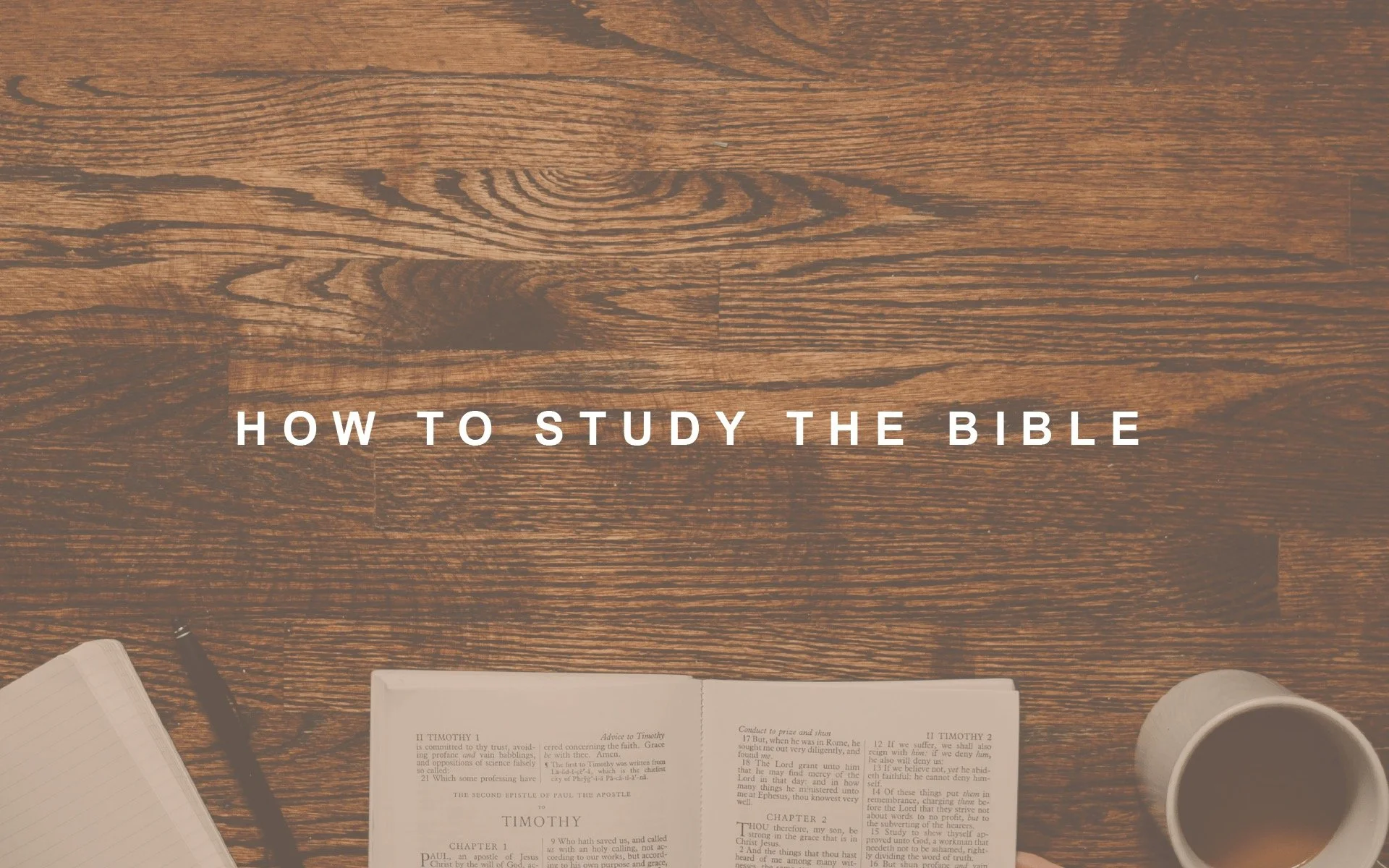 How To Study The Bible Pt. 5