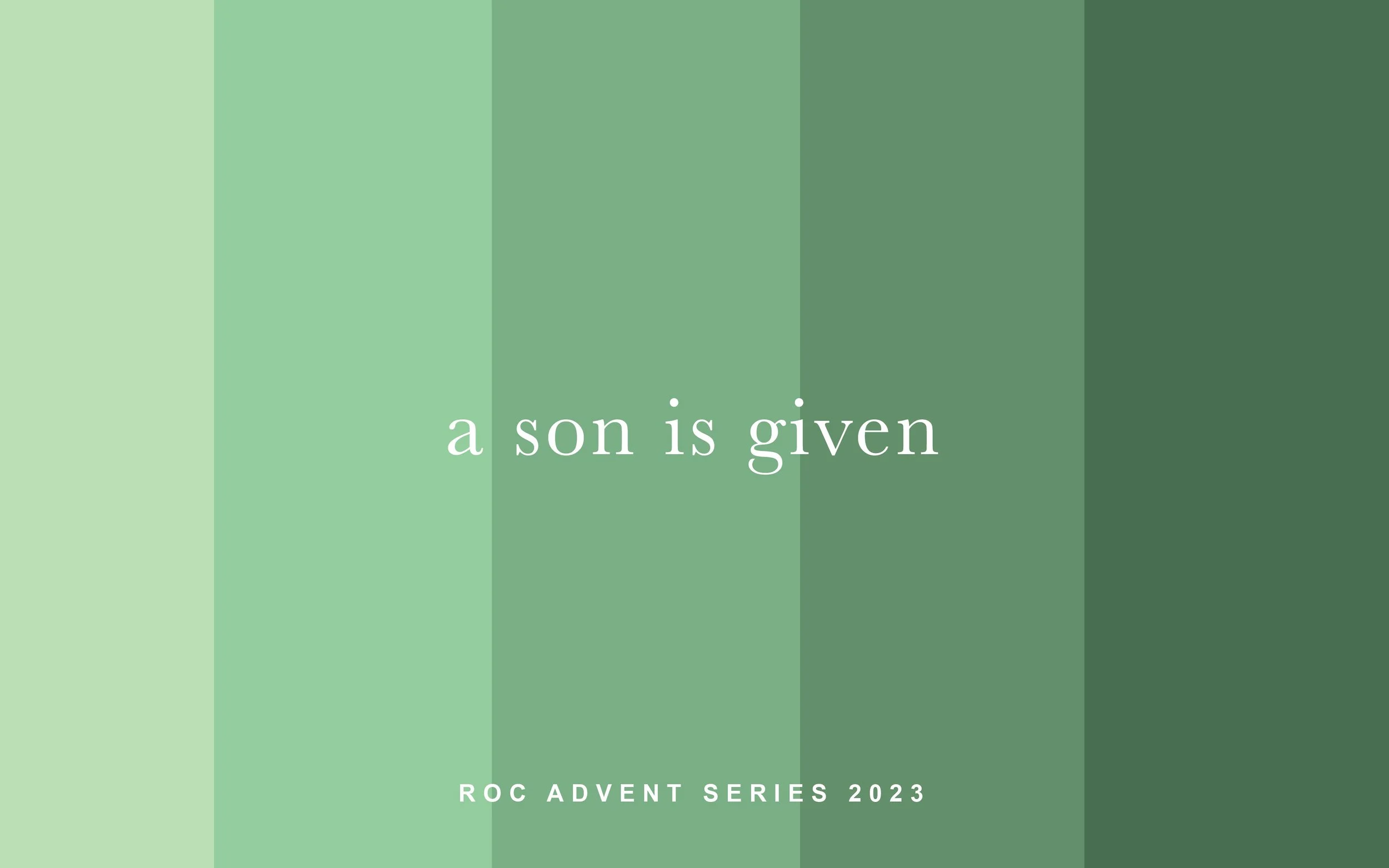 A Son Is Given Pt 4