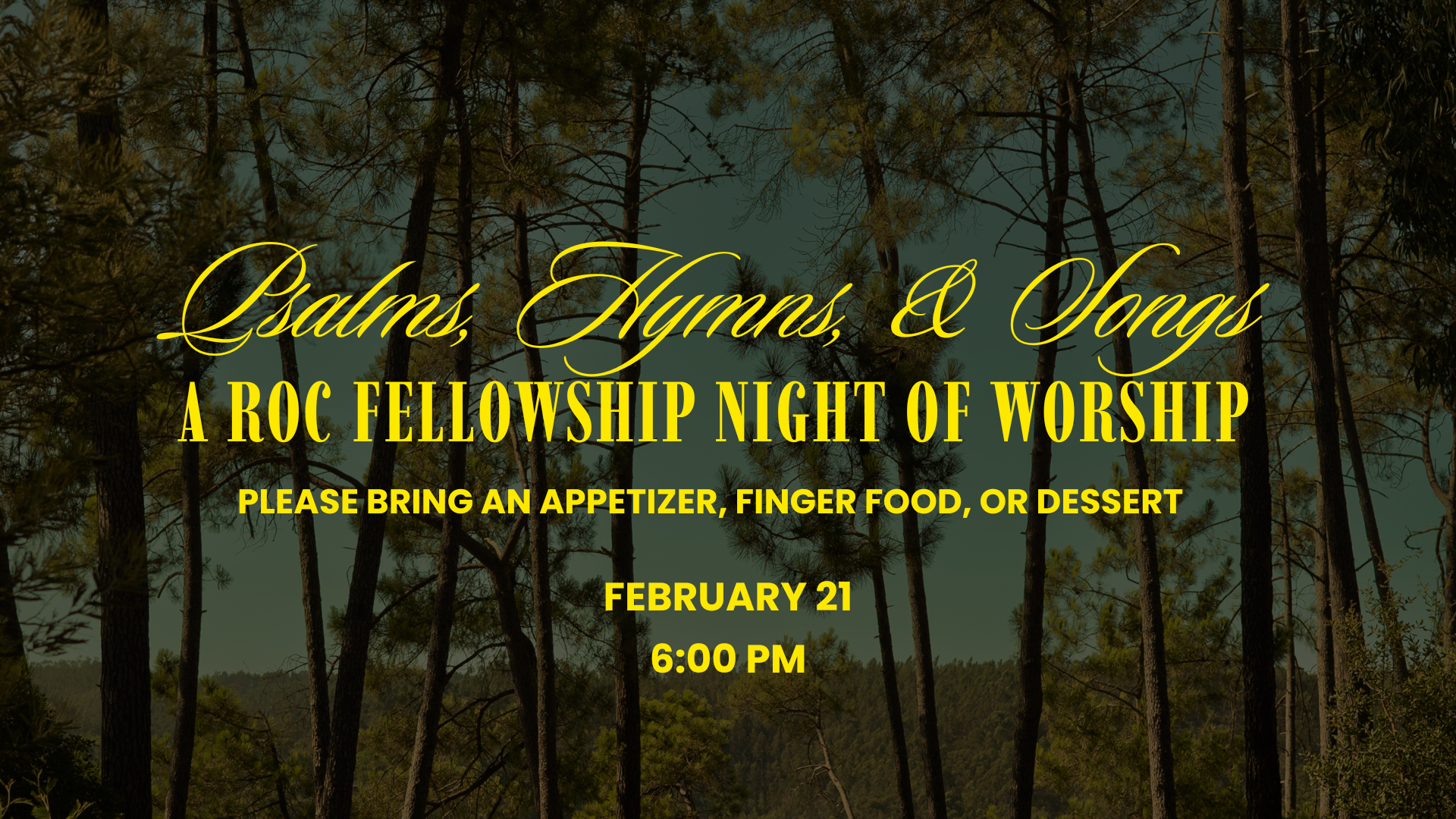 Psalms, Hymns, & Songs Worship Night
