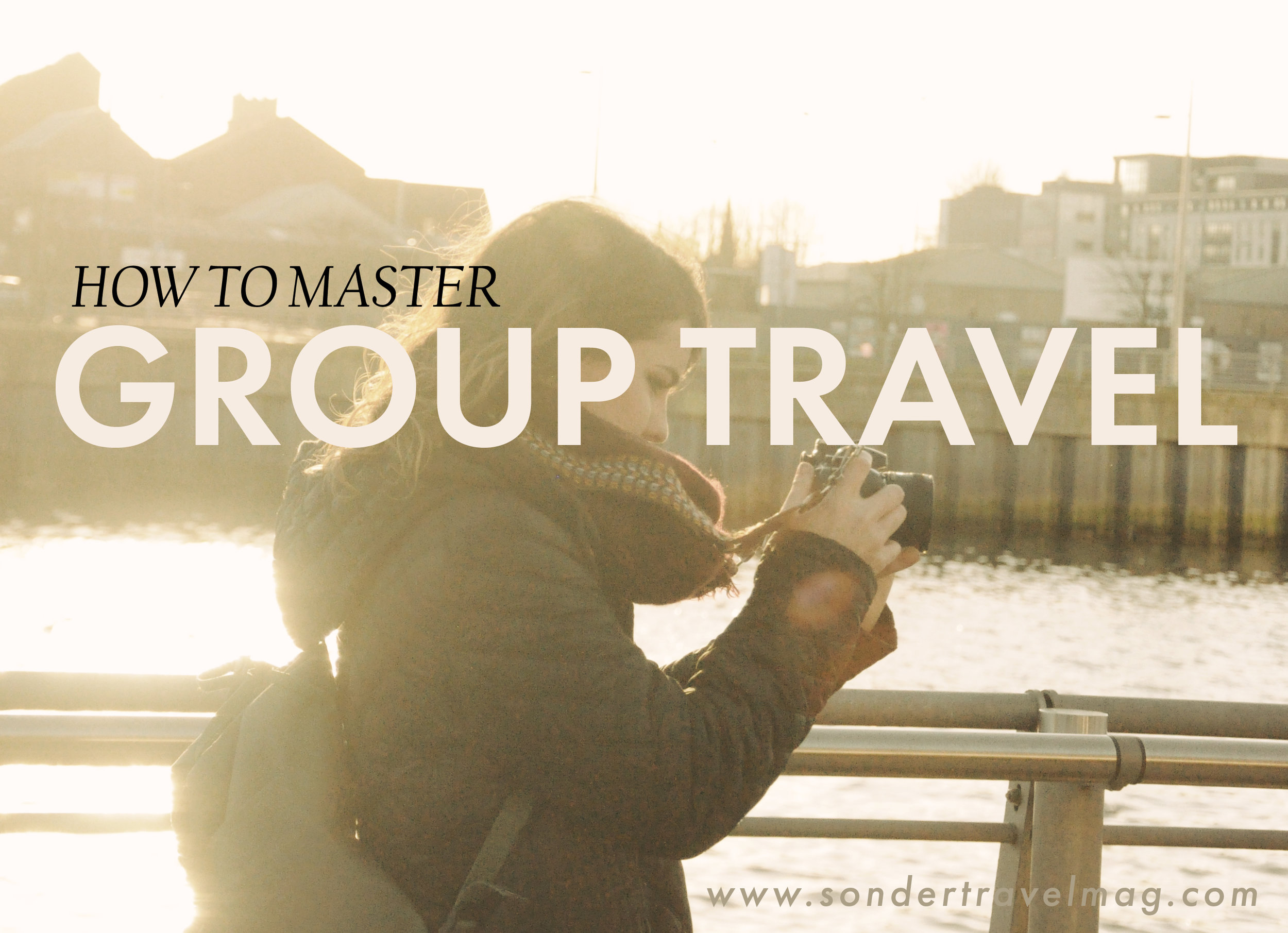 How to Master Group Travel