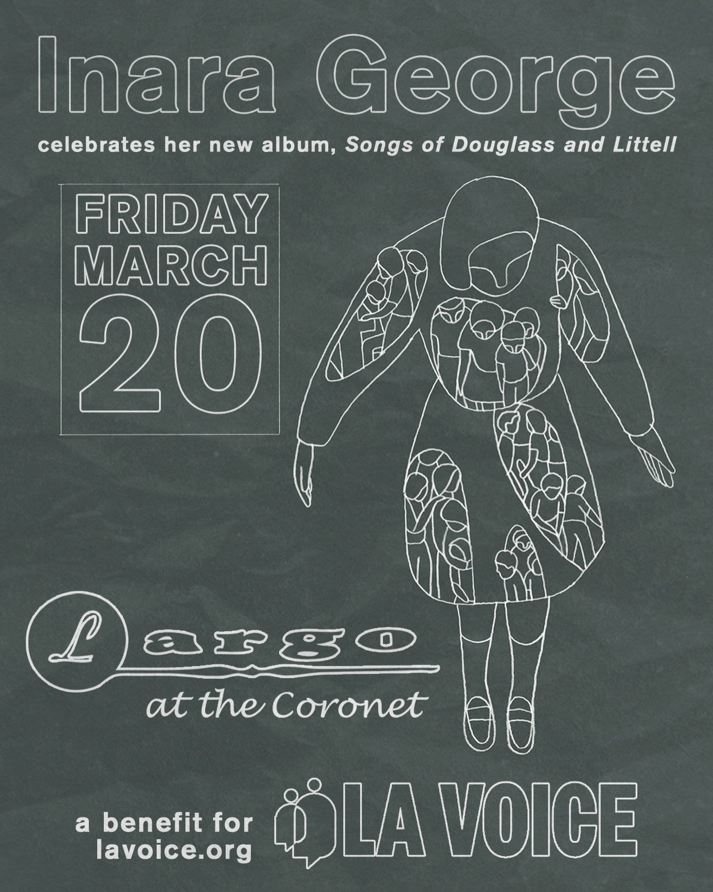 Come to @largolosangeles on March 20 to celebrate the release of @inara_george&rsquo;s 𝘚𝘰𝘯𝘨𝘴 𝘰𝘧 𝘋𝘰𝘶𝘨𝘭𝘢𝘴𝘴 𝘢𝘯𝘥 𝘓𝘪𝘵𝘵𝘦𝘭𝘭! Proceeds from the performance will benefit @la__voice, who fight authoritarianism by bringing people togeth