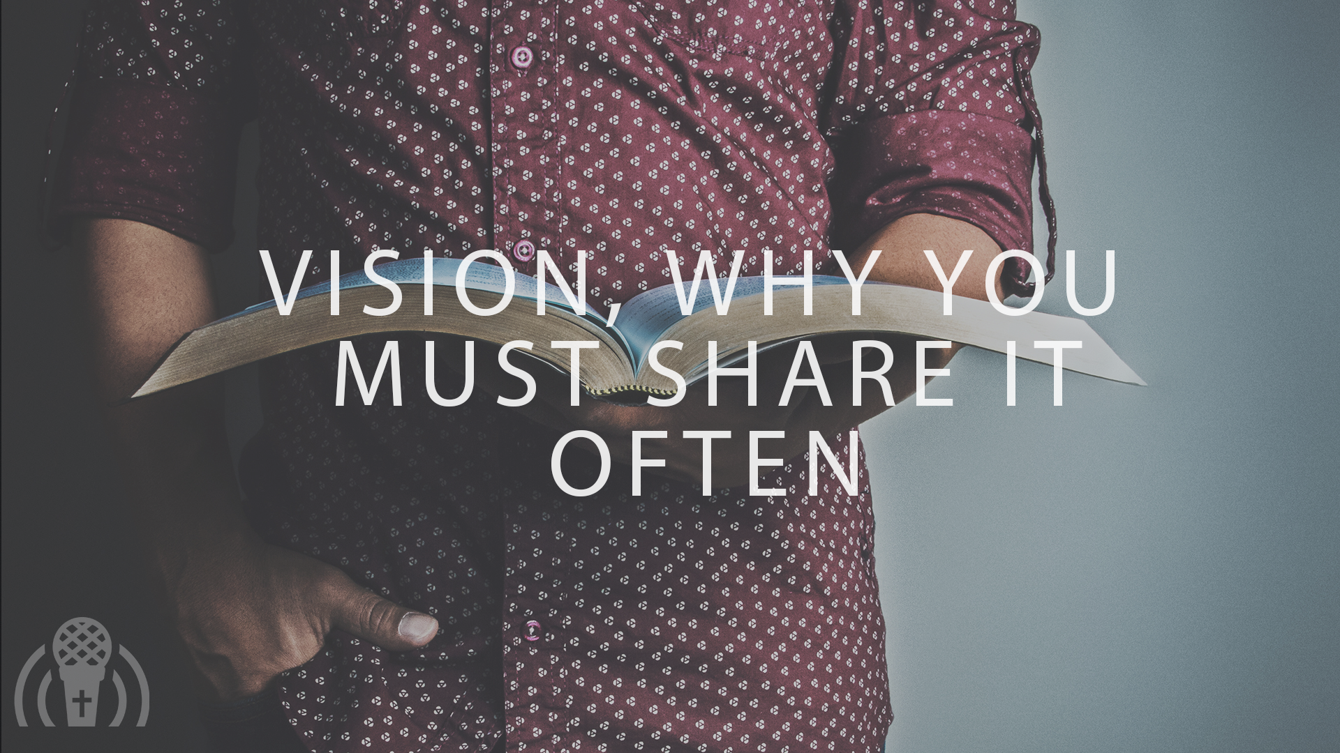 vision_why_you_must_share_it_often.png