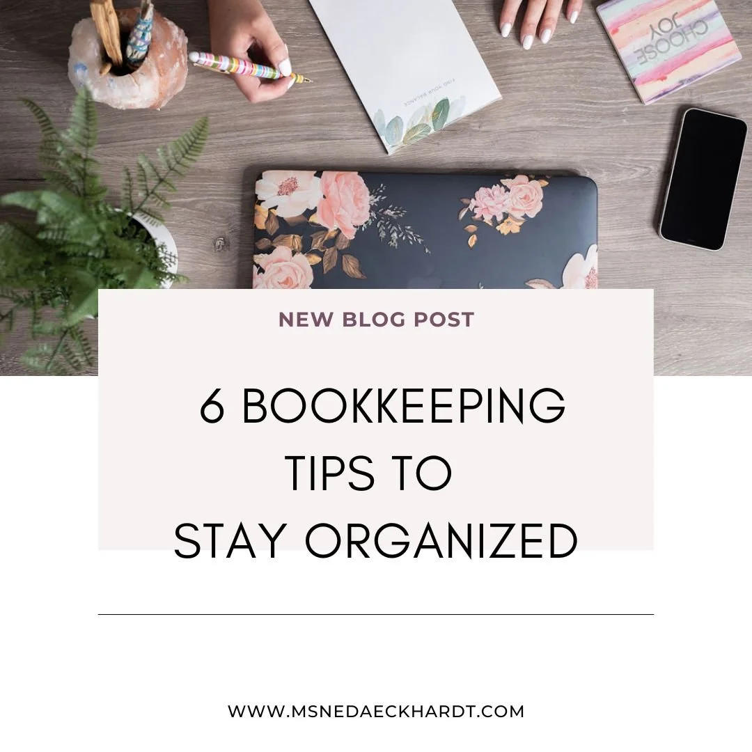 6 Bookkeeping Tips to Stay Organized