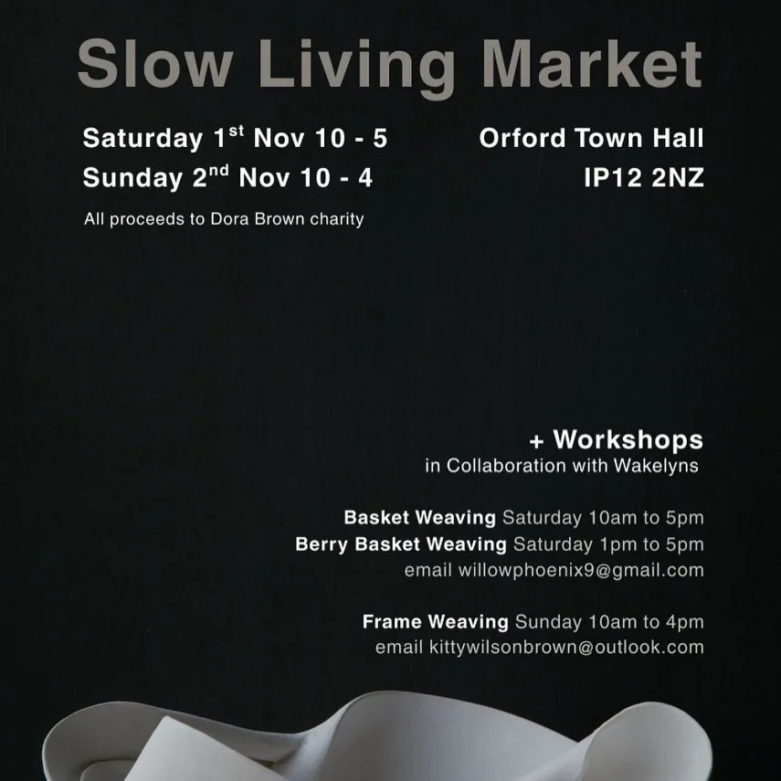 Only two weeks to wait for the next @slowlivingmarket in Orford Suffolk please save the date. I will be there with my whole collection 
There will be 16 other amazing exhibitors who are all tagged here !And some exciting new workshops too.
I&rsquo;m 